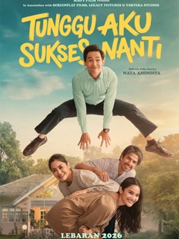 TUNGGU AKU SUKSES NANTI