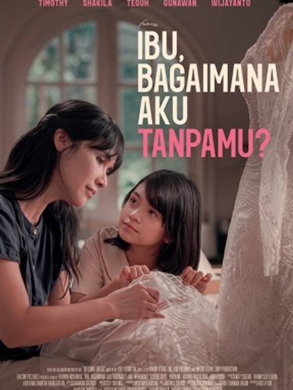 IBU, BAGAIMANA AKU TANPAMU?